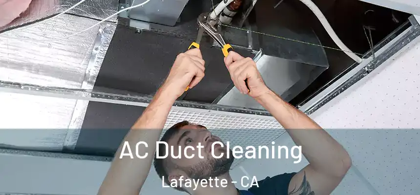  AC Duct Cleaning Lafayette - CA